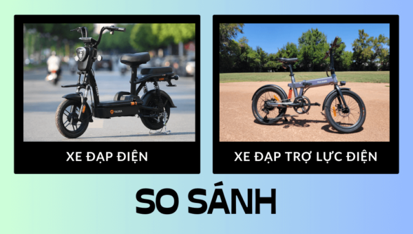 So sánh xe đạp điện và xe đạp trợ lực điện: Đâu là điểm khác biệt?