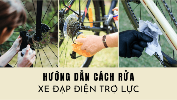 Hướng dẫn cách rửa xe đạp điện trợ lực tại nhà đúng cách và an toàn