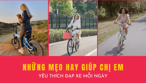 Note ngay những mẹo giúp chị em yêu thích việc đạp xe mỗi ngày | HTeBike