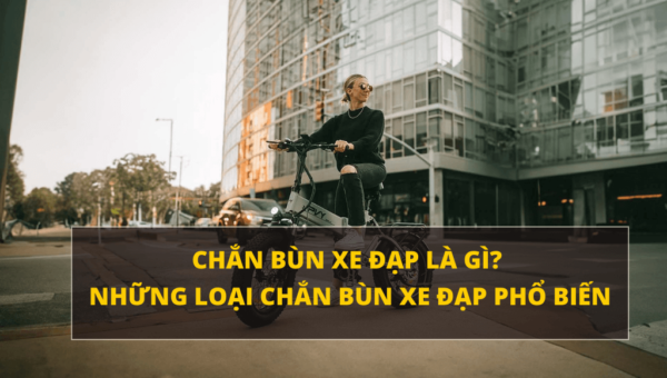 Chắn bùn xe đạp là gì Những loại chắn bùn xe đạp phổ biến