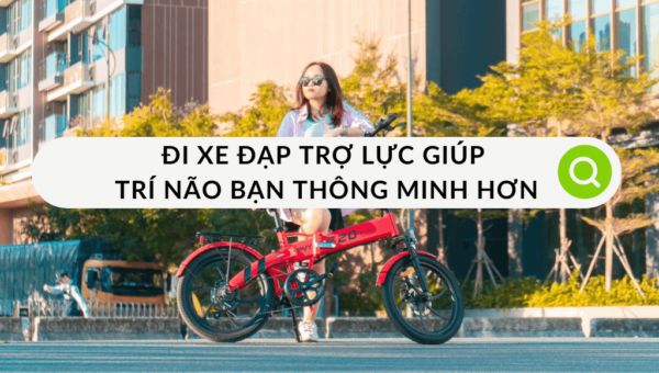 Đi xe đạp trợ lực giúp trí não bạn thông minh hơn