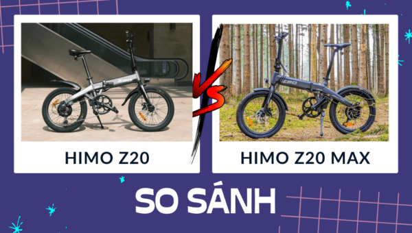 Giữa xe đạp trợ lực điện Himo Z20 với Z20 Max nên chọn loại nào | HTeBike