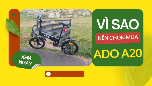 Chinh phục mọi cung đường khi chọn mua ADO A20 | HTeBike