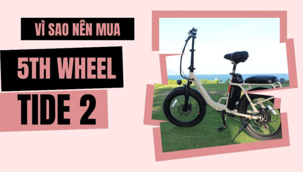 Mua 5Th Wheel Tide 2: Nhẹ nhàng chinh phục mọi địa hình | HTeBike