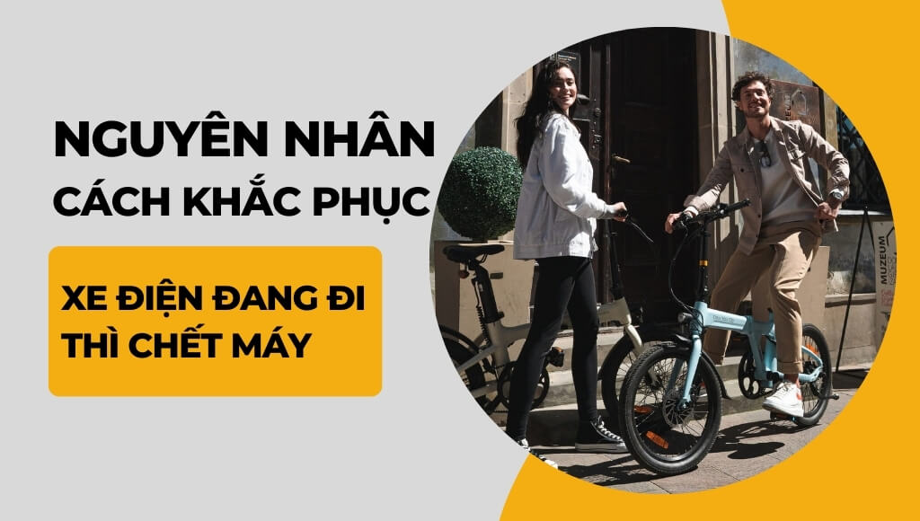 Hãy cùng HTeBike khám phá những nguyên nhân và giải pháp chung cho tình huống xe điện đang đi thì chết máy nhé!