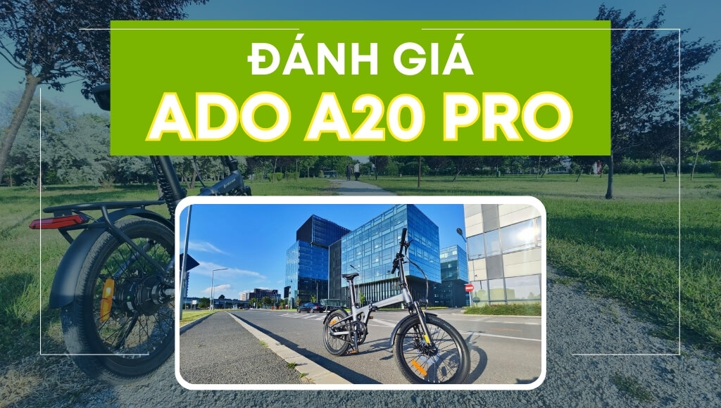 Đánh giá ADO A20 Pro: Siêu nhẹ, gấp gọn và nhiều công nghệ tiên tiến | HTeBike