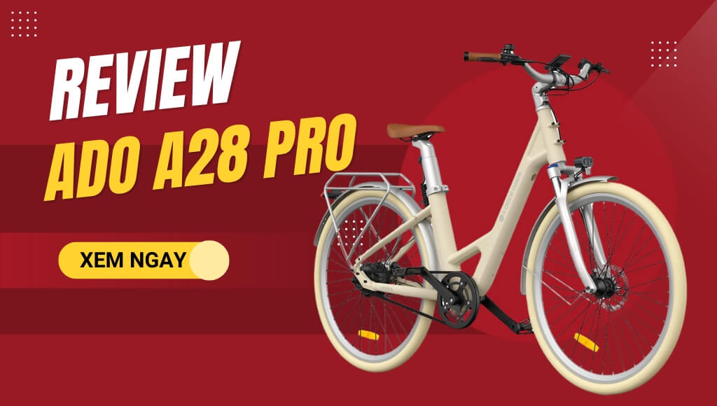 Đánh giá ADO A28 Pro: Sang trọng, phong cách, lành mạnh, gọn nhẹ, giá tốt | HTeBike