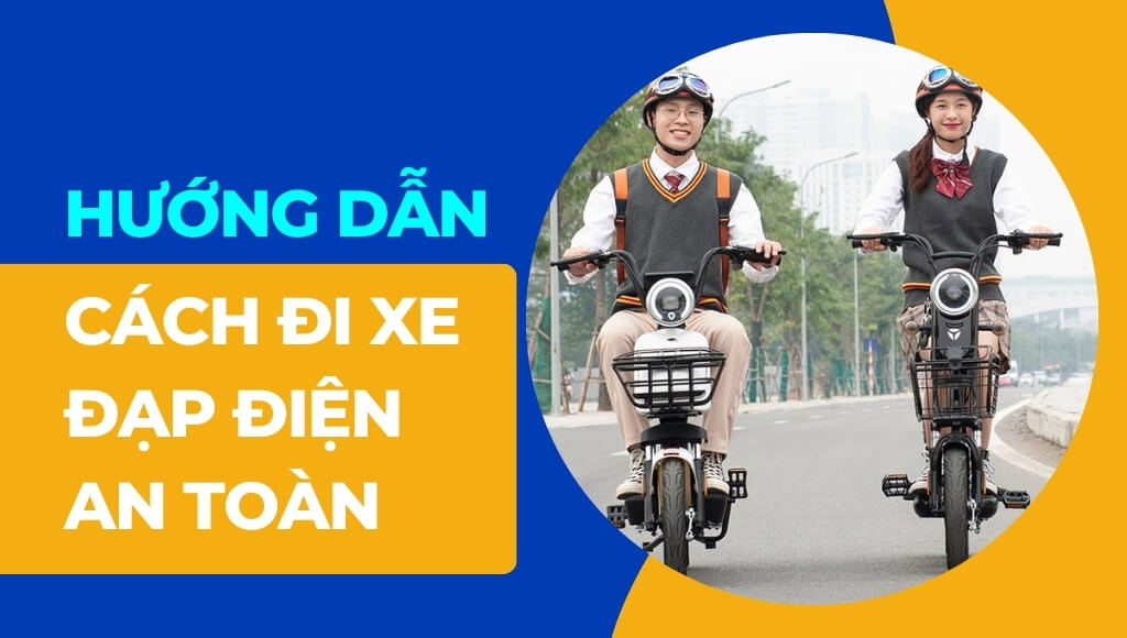 Hướng dẫn cách đi xe đạp điện an toàn cho người mới bắt đầu | HTeBike