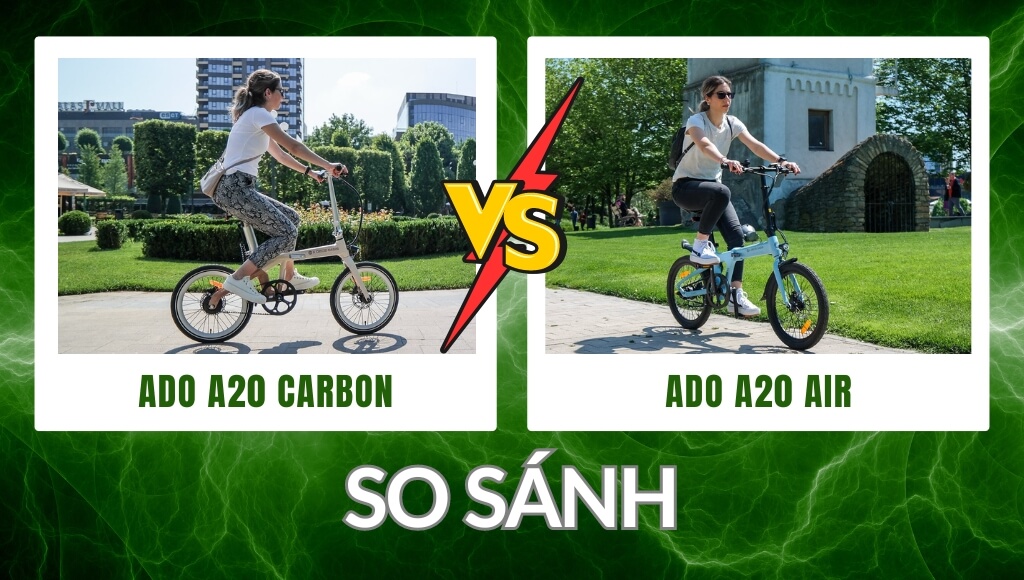 So sánh ADO A20 Carbon với ADO A20 Air có điểm gì khác nhau? Nên chọn mẫu xe nào? | HTeBike